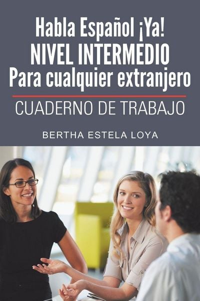 Produktbild: Habla Espanol YA! Nivel Intermedio Para Cualquier Extranjero