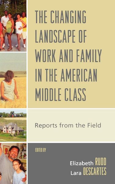Produktbild: Changing Landscape of Work and Family in the American Middle Class