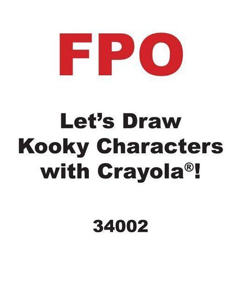 Produktbild: Let's Draw Kooky Characters with Crayola (R) !