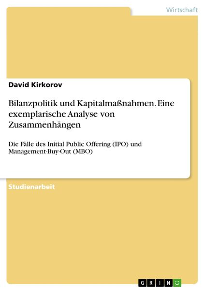 Produktbild: Bilanzpolitik und Kapitalma&szlig;nahmen. Eine exemplarische Analyse von Zusammenh&auml;ngen