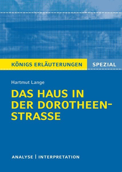 Produktbild: Das Haus in der Dorotheenstra&szlig;e von Hartmut Lange.