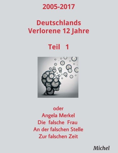 Produktbild: 2005 - 2017 Deutschlands verlorene 12 Jahre