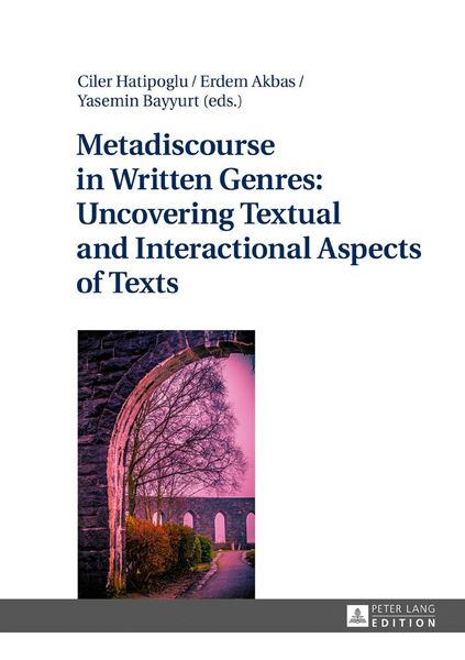 Produktbild: Metadiscourse in Written Genres: Uncovering Textual and Interactional Aspects of Texts