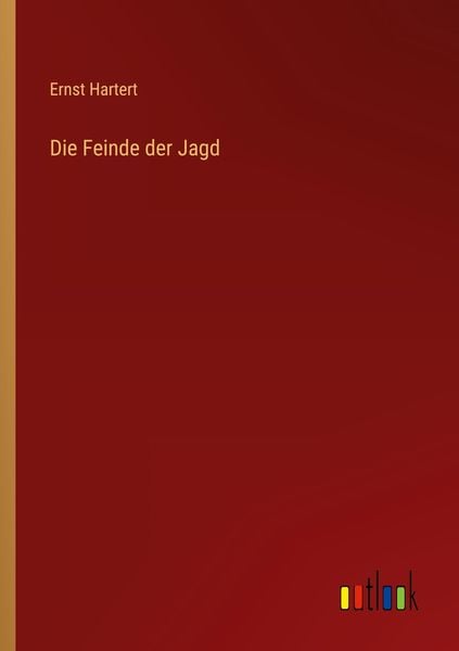 Produktbild: Die Feinde der Jagd