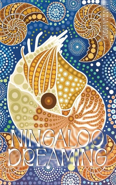 Ningaloo Dreaming, Taschenbuch von Hanna Hoyo, BoD – Books on Demand, 978-3-7543-5372-1