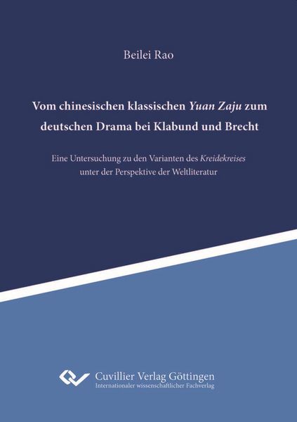 Produktbild: Vom chinesischen klassischen Yuan Zaju zum deutschen Drama bei Klabund und Brecht