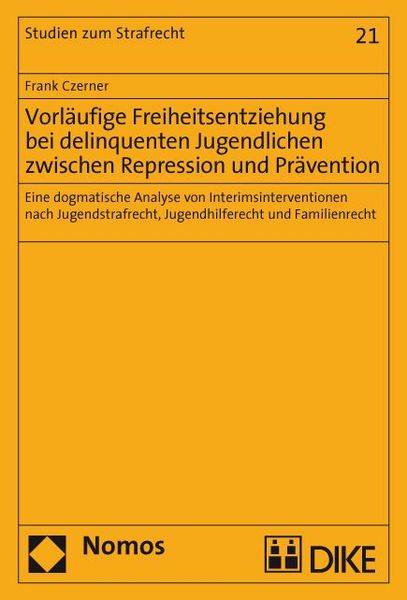Produktbild: Vorl&auml;ufige Freiheitsentziehung bei delinquenten Jugendlichen zwischen Repression und Pr&auml;vention