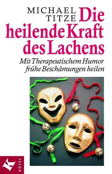 Produktbild: Die heilende Kraft des Lachens