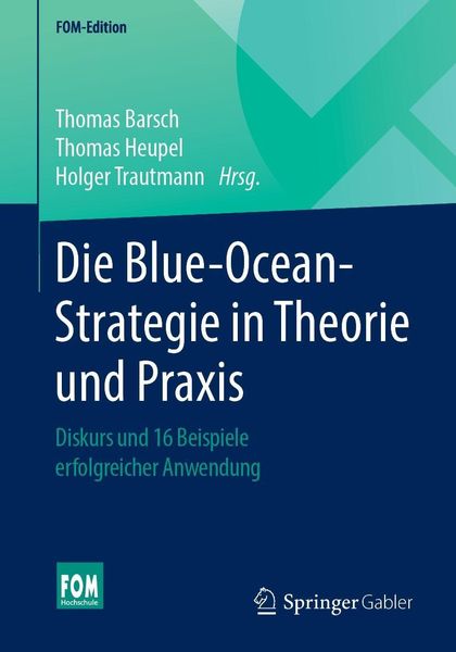 Produktbild: Die Blue-Ocean-Strategie in Theorie und Praxis