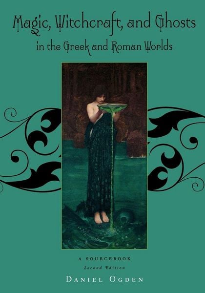 Produktbild: Magic, Witchcraft and Ghosts in the Greek and Roman Worlds
