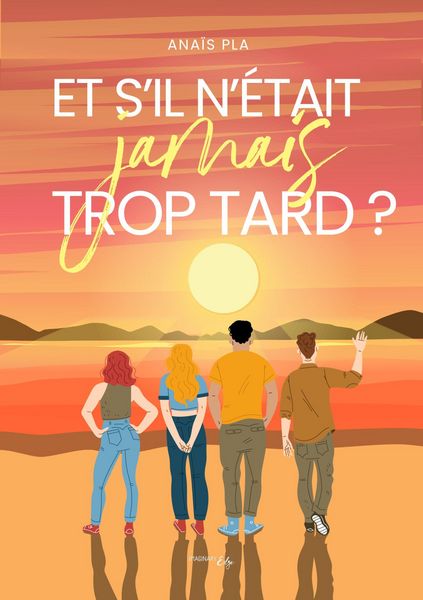 Produktbild: Et s'il n'&eacute;tait jamais trop tard
