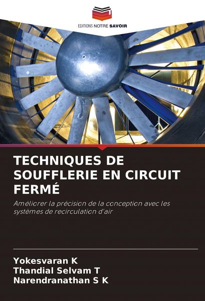 Produktbild: Techniques De Soufflerie En Circuit Ferm&eacute;
