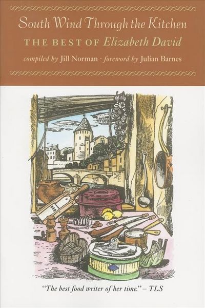 Produktbild: South Wind Through the Kitchen: The Best of Elizabeth David