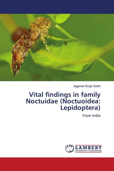 Produktbild: Vital findings in family Noctuidae (Noctuoidea: Lepidoptera)