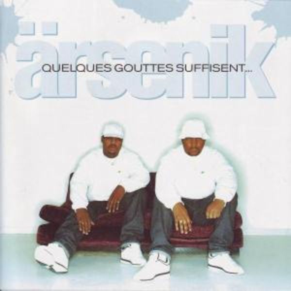 Quelques Gouttes Suffisent... - Ärsenik, CD