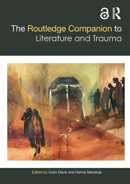 Produktbild: The Routledge Companion to Literature and Trauma
