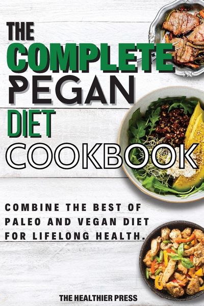 Produktbild: The Complete Pegan Diet Cookbook