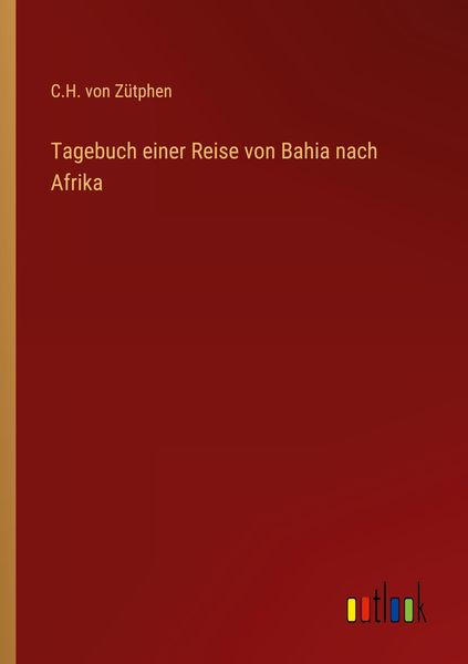 Produktbild: Tagebuch einer Reise von Bahia nach Afrika