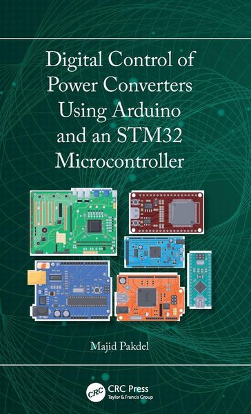 Produktbild: Digital Control of Power Converters Using Arduino and an STM32 Microcontroller