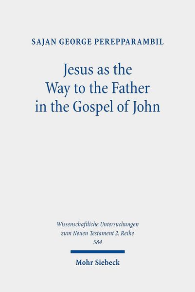 Produktbild: Jesus as the Way to the Father in the Gospel of John
