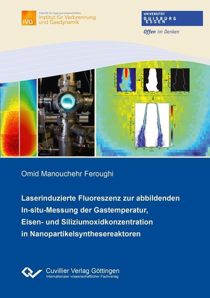 Produktbild: Laserinduzierte Fluoreszenz zur abbildenden In-situ-Messung der Gastemperatur, Eisen- und Siliziumoxidkonzentration in Nanopartikelsynthesereaktoren