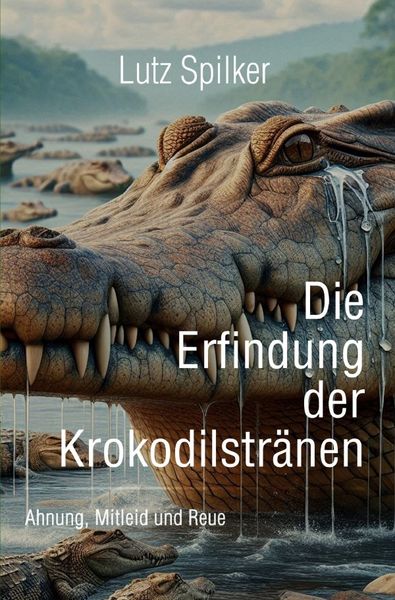 Produktbild: Die Erfindung der Krokodilstr&auml;nen