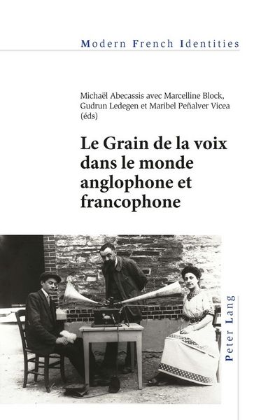 Produktbild: Le Grain de la voix dans le monde anglophone et francophone