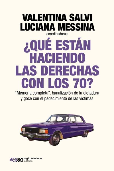 Produktbild: &iquest;Qu&eacute; est&aacute;n haciendo las derechas con los 70?