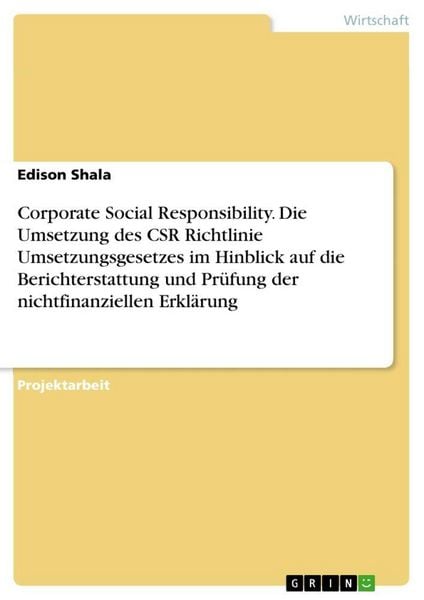 Produktbild: Corporate Social Responsibility. Die Umsetzung des CSR Richtlinie Umsetzungsgesetzes im Hinblick auf die Berichterstattung und Pr&uuml;fung der nichtfinanz