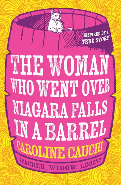 Produktbild: The Woman Who Went Over Niagara Falls in a Barrel