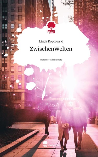Produktbild: ZwischenWelten. Life is a Story - story.one