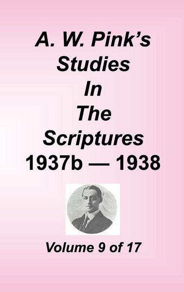 Produktbild: A. W. Pink's Studies in the Scriptures, Volume 09