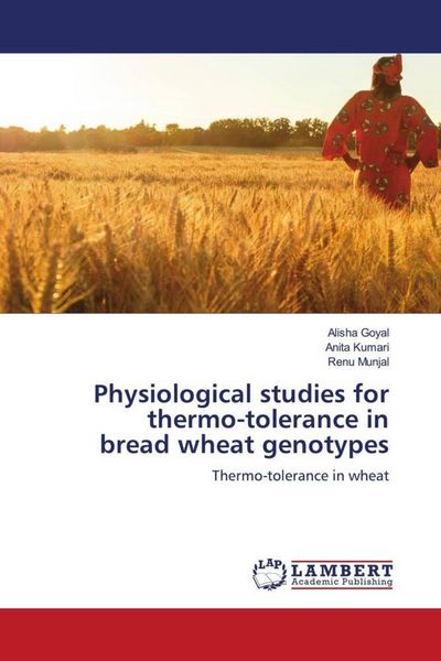 Produktbild: Physiological studies for thermo-tolerance in bread wheat genotypes