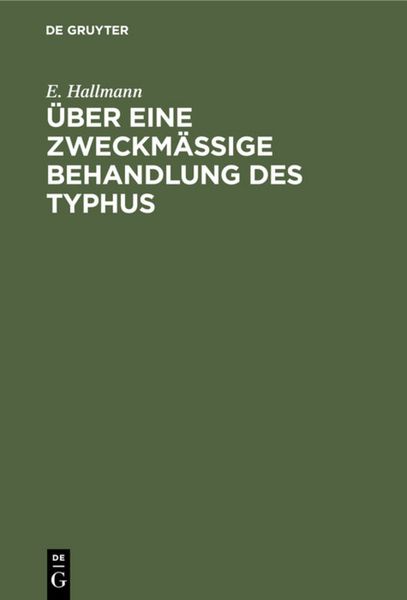 Produktbild: &Uuml;ber eine zweckm&auml;&szlig;ige Behandlung des Typhus