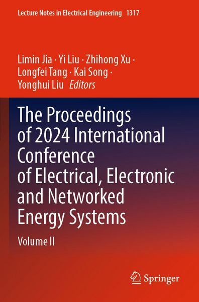 Produktbild: The Proceedings of 2024 International Conference of Electrical, Electronic and Networked Energy Systems