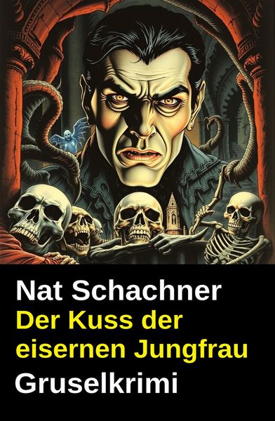 Produktbild: Der Kuss der eisernen Jungfrau: Gruselkrimi