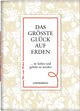 "Das größte Glück auf Erden" online kaufen