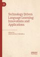 "Technology Driven Language Learning: Innovations and Applications" auf ...
