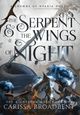 carissa broadbent the serpent and the wings of night