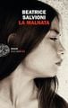 La Malnata Von Beatrice Salvioni - Taschenbuch - 978-88-06-25324-0 | Thalia