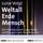 Artikelbild von Weltall Erde Mensch