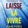 Artikelbild von Laisse la vivre (Un thriller du FBI de Fiona Red &mdash; Tome 5)
