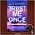 Artikelbild von Trust Me Once