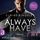 Artikelbild von Always have