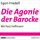 Artikelbild von Die Agonie der Barocke