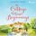 Artikelbild von The Cottage of New Beginnings: The perfect cosy and feel-good romance to curl up with