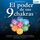 Artikelbild von El poder de sus 9 chakras: C&oacute;mo activar una energ&iacute;a vital sin precedentes, estimular la autocuraci&oacute;n y conseguir una salud hol&iacute;stica con la meditaci&oacute;n de los chakras, el yoga & Co.