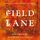 Artikelbild von Field Lane