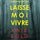 Artikelbild von Laisse-moi Vivre (Un thriller Ashley Hope &ndash; Livre 3)