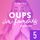 Artikelbild von Oups... I'm Famous 5